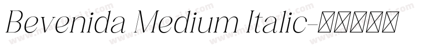 Bevenida Medium Italic字体转换